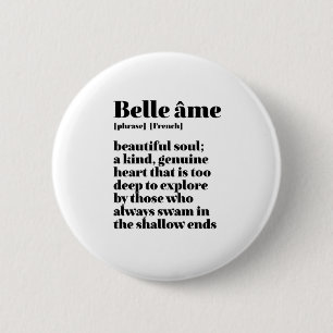 Inspiration Französisch Word Schönes Soul Belle  Button