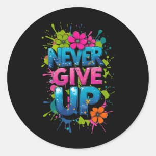 Inspiration für Blumengraffiti - Stic gibt nie auf Runder Aufkleber