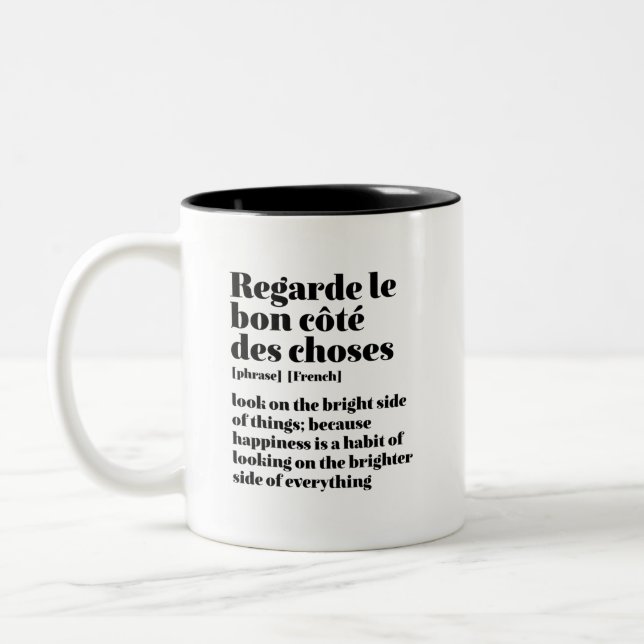 Inspiration für Französisch Zitat auf der rechten  Zweifarbige Tasse (Links)