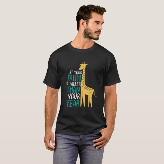 Inspiration Giraffe Faith größer als Angst T-Shirt (Vorne ganz)