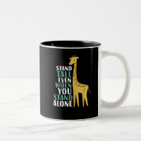 Inspiration Giraffe Zitat stehen allein hoch
