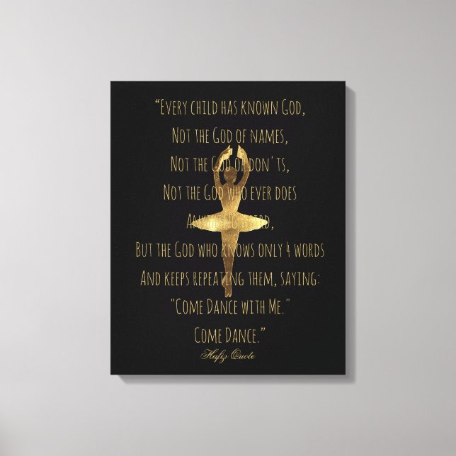Inspiration Hafiz Dance Quote Gold Ballet Tänzer Leinwanddruck (Vorderseite)