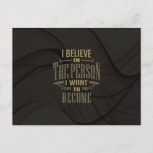 Inspiration - Ich glaube an die Person Postkarte