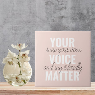 Inspiration Ihre Stimme zählt Motivationszitat Fliese