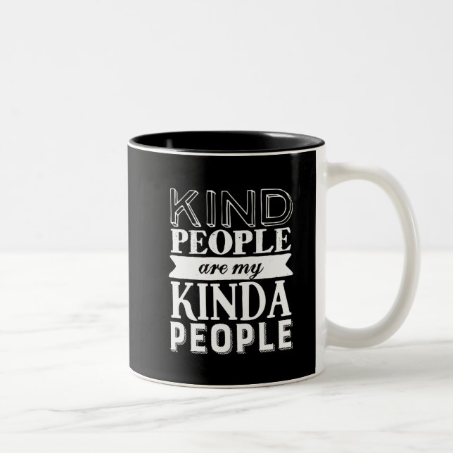 Inspiration Kind Leute meine Kinda Leute Zweifarbige Tasse (Rechts)