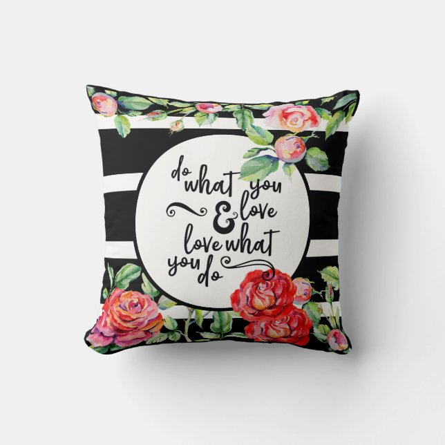 Inspiration Liebe Was Sie tun Schwarz-weiße ROSE 2 Kissen (Vorderseite)