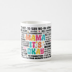Inspiration Mama ist in Ordnung Kaffeetasse
