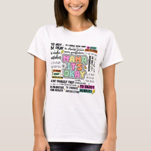 Inspiration Mama ist in Ordnung T-Shirt
