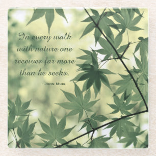 Inspiration Natur John Muir Zitat Glass Untersetze Glasuntersetzer
