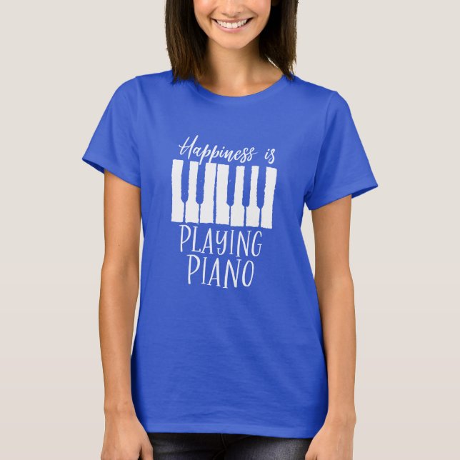 Inspiration Pianist Glück spielt Klavier T-Shirt (Vorderseite)