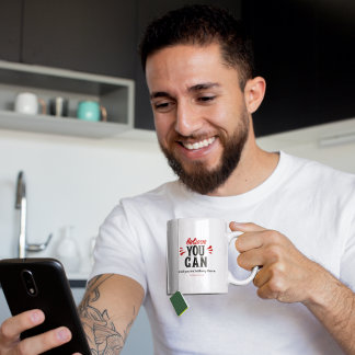 Inspiration Quote Believe you can Kaffeetasse