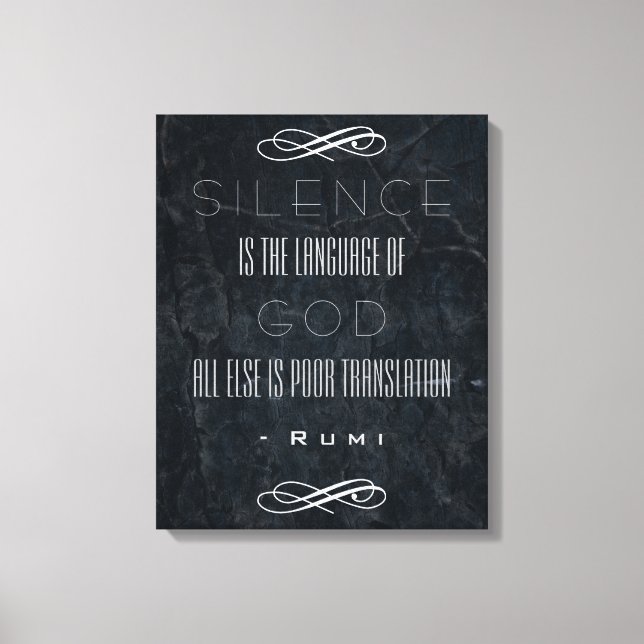 Inspiration Rumi Zitat über Stille und Gott Leinwanddruck (Vorderseite)