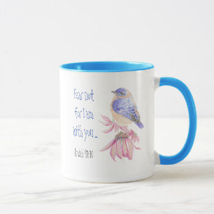 Inspiration Scripture Isaiah 40:10 Bluebird Tasse
