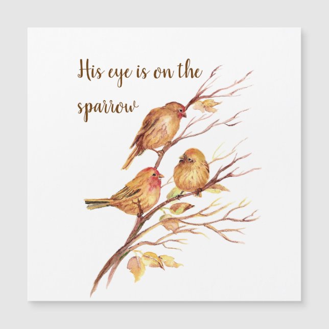 Inspiration Sein Auge steht auf dem Sparrow Zitat Magnetkarte (Vorderseite)