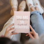 Inspiration Sie sind so schöne positive Zitat Feiertagskarte<br><div class="desc">Inspiration Sie sind so schöne positive Zitat</div>