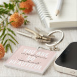 Inspiration Sie sind so schöne positive Zitat Schlüsselanhänger<br><div class="desc">Inspiration Sie sind so schöne positive Zitat</div>