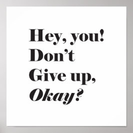 Inspiration und Ermutigendes Zitat-Poster Poster