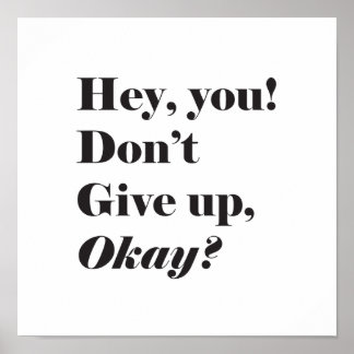Inspiration und Ermutigendes Zitat-Poster Poster