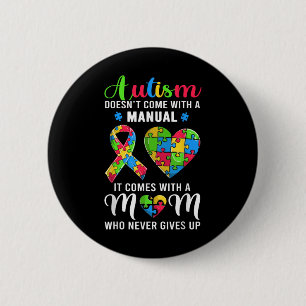 Inspiration Zitat Autismus Mama Shirt Autismus Awa Button