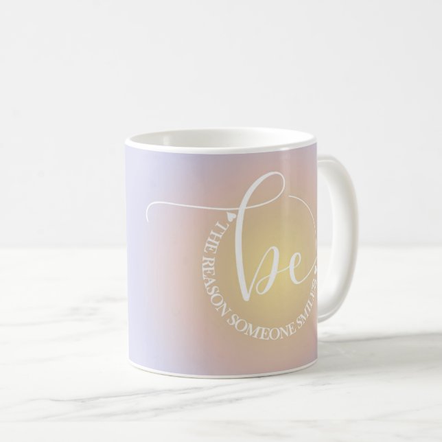 Inspiration Zitat Blau sei jemandes Lächeln Kaffee Kaffeetasse (VorderseiteRechts)