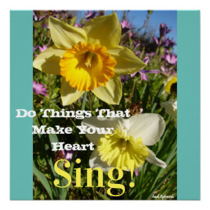 Inspiration Zitat Daffodische Frühlingsblüte Blume Poster