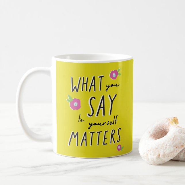 Inspiration-Zitat gelb rosa Geschenk für ihre Tass Kaffeetasse (Mit Donut)