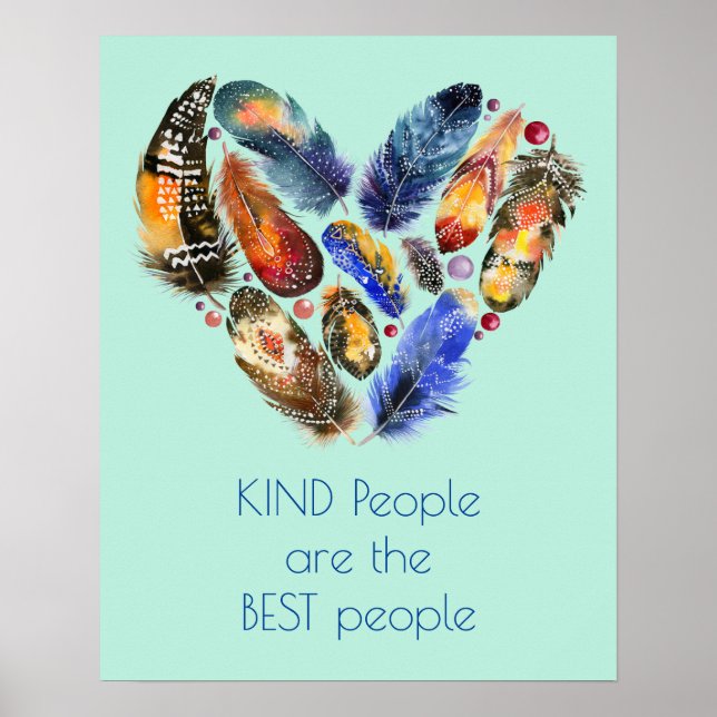 Inspiration Zitat Herzlichkeit geformt Federn Poster (Vorne)