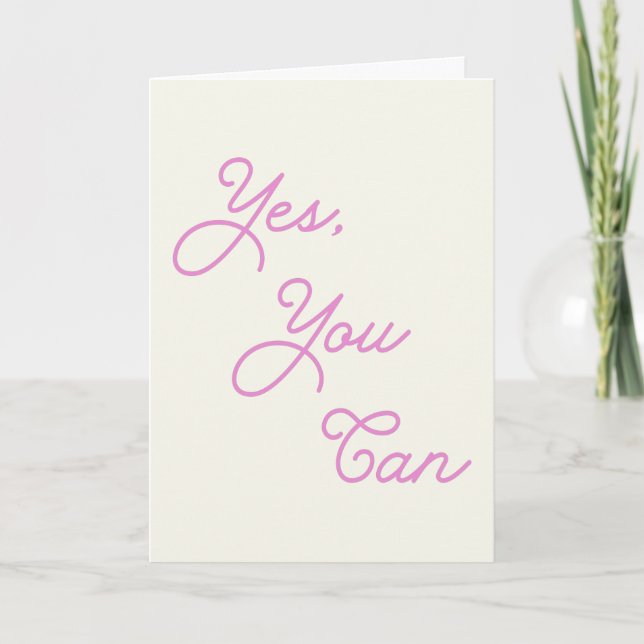 Inspiration Zitat Ja, kann in rosa Schrift Karte (Vorderseite)