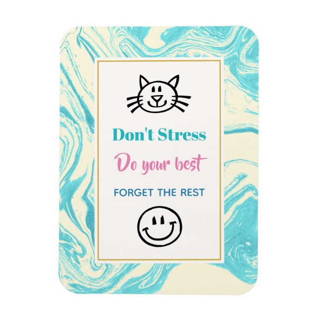 Inspiration Zitat Stress nicht Magnet (Vertikal)