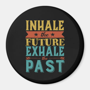 Inspiration Zitat zur Zukunft der Ausstellung Verg Magnet