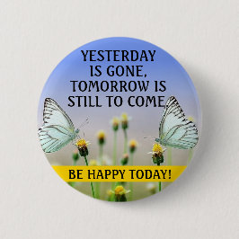Inspirational Butterflies Button w/ Editable Text