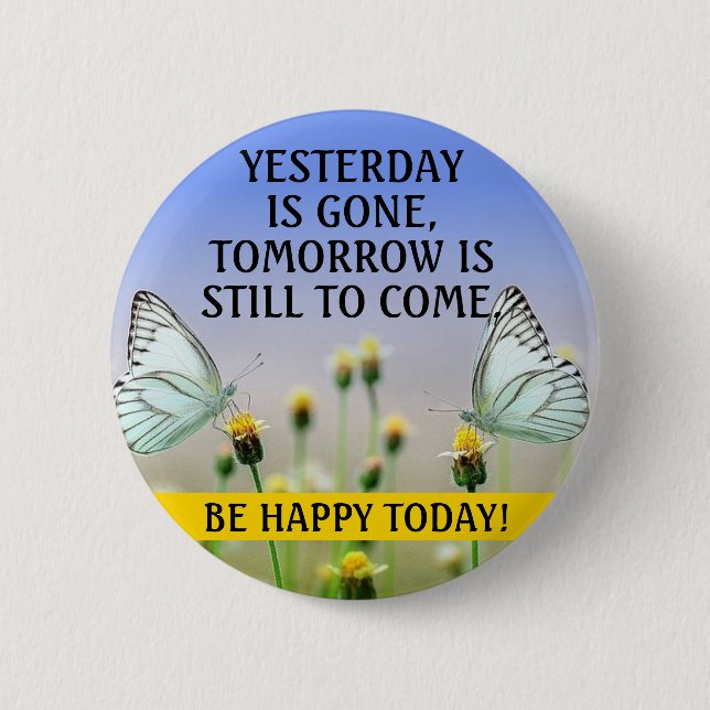 Inspirational Butterflies Button w/ Editable Text (Vorderseite)