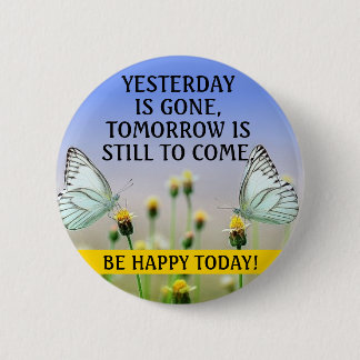 Inspirational Butterflies Button w/ Editable Text