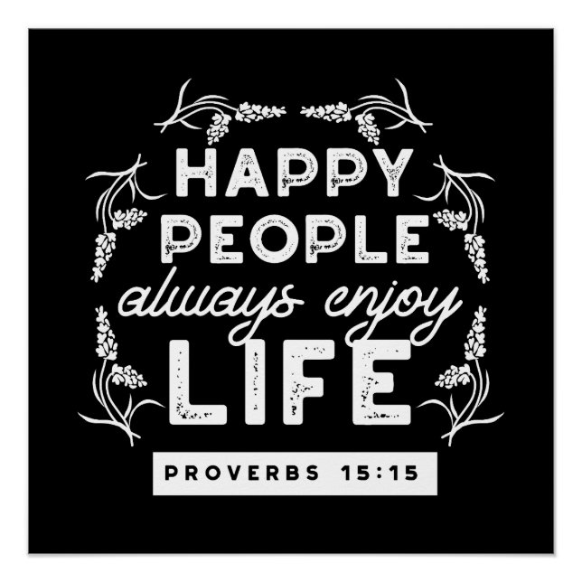 Inspirational Christian Quote from Proverbs 15:15 Poster (Vorderseite)