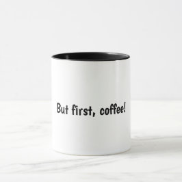 Inspirational Coffee Mug Tasse