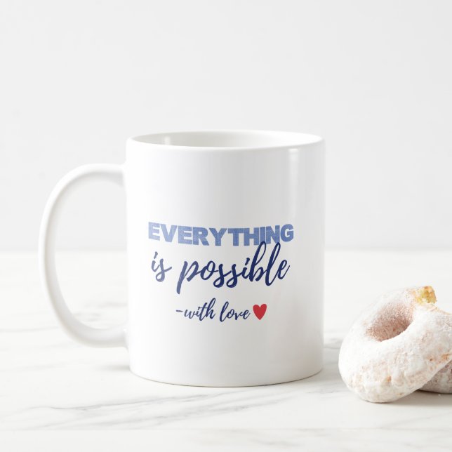 Inspirational “Everything Is Possible” Mug (Avec donut)