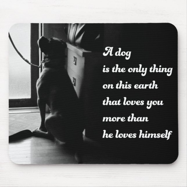 Inspirational HundeSchwarzweiss-Foto Mousepad (Vorne)