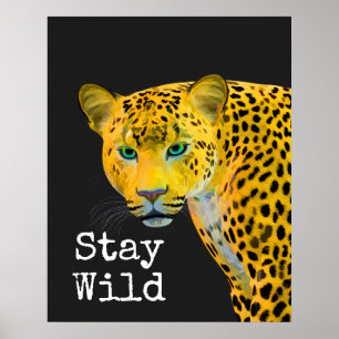 Inspirational Leopard Bleibe Wild Black Poster