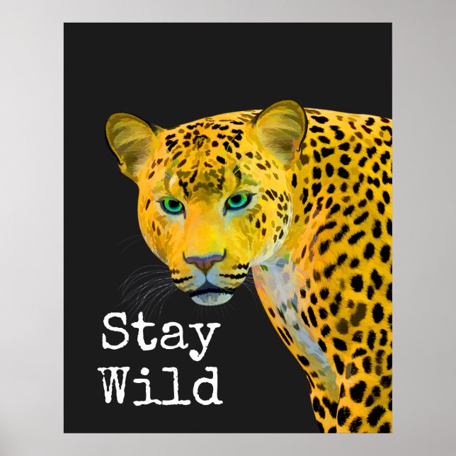 Inspirational Leopard Bleibe Wild Black Poster (Vorne)
