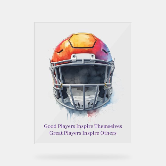 Inspirational Motivational Football Helmet  Acrylschild (Vorderseite)