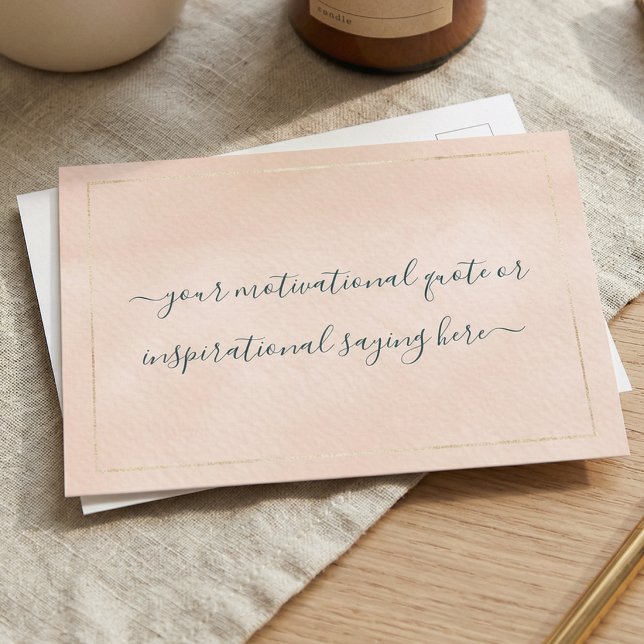 Inspirational Motivational Quote DIY Script Pink Postkarte (Von Creator hochgeladen)