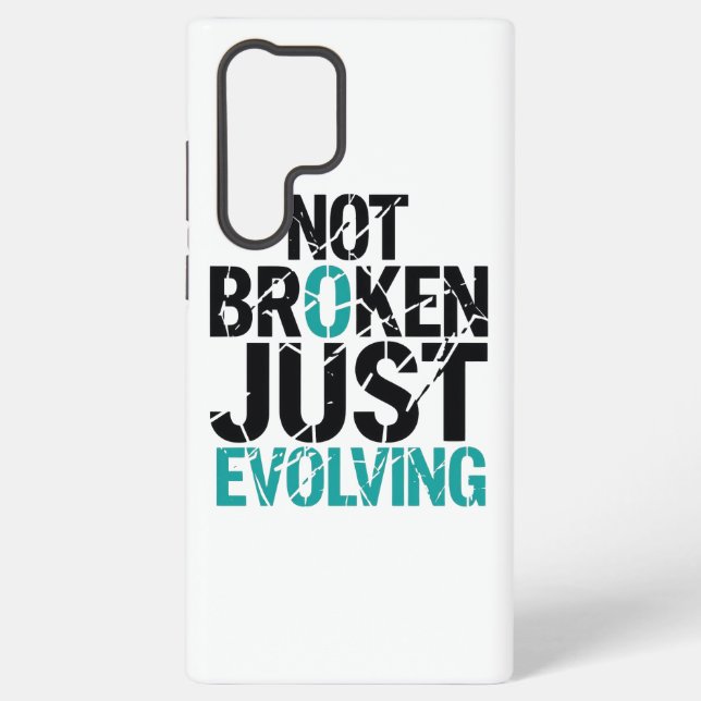 Inspirational Not Broken Just Evolving Samsung Galaxy Hülle (Rückseite)
