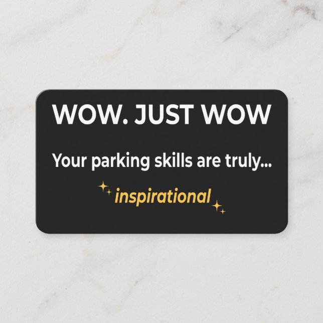 Inspirational Parking Skills Sarcastic Bad Parking Visitenkarte (Vorderseite)