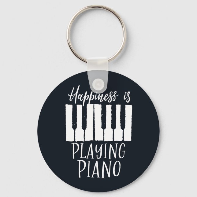 Inspirational Pianist Happiness is Playing Piano Schlüsselanhänger (Vorderseite)