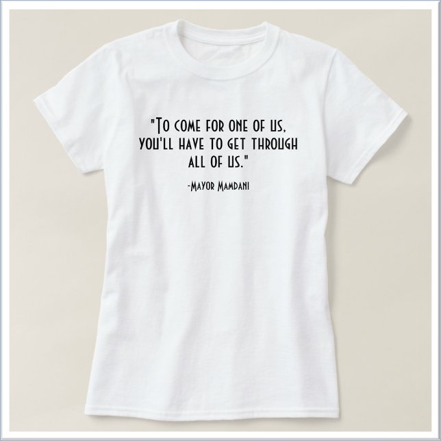 Inspirational Political Quote | FRONT&BACK T-Shirt (Von Creator hochgeladen)