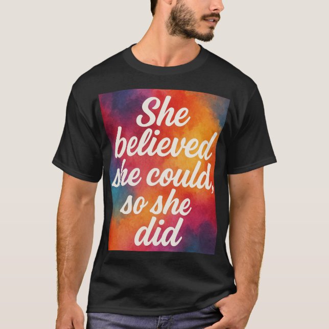 Inspirational quote design for women  T-Shirt (Vorderseite)