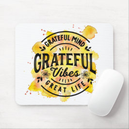 Inspirational Quote Grateful Vibe Watercolor Mousepad