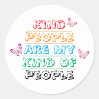 Inspirational Quote - Kind People Runder Aufkleber