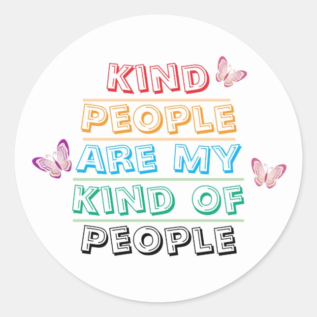Inspirational Quote - Kind People Runder Aufkleber (Vorderseite)