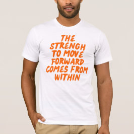 Inspirational Quote Minimalist Typography T-Shirt